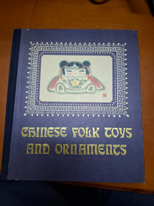 Chinese Folk Toys and Ornaments