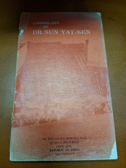CHRONOLOGY OF DR.SUN YAT SEN