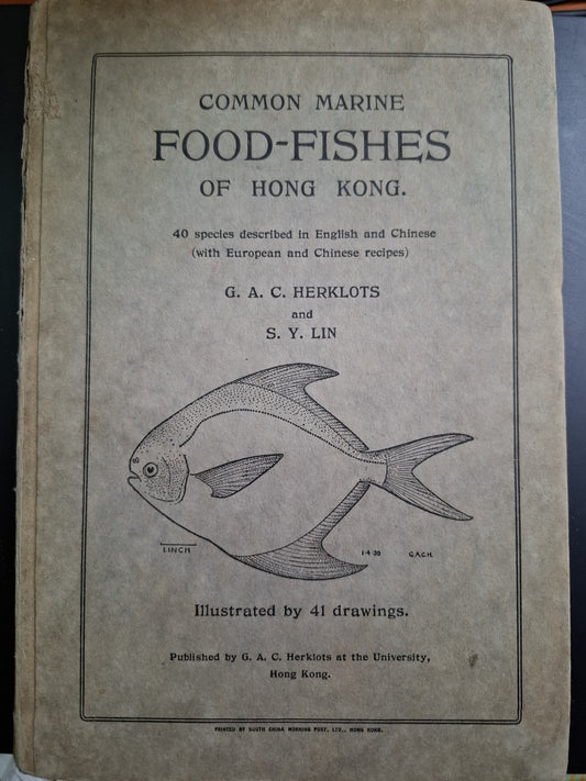 香港食用魚類圖誌 Common Marine Food fishes of Hong Kong 香樂思 GAC HERKLOTS