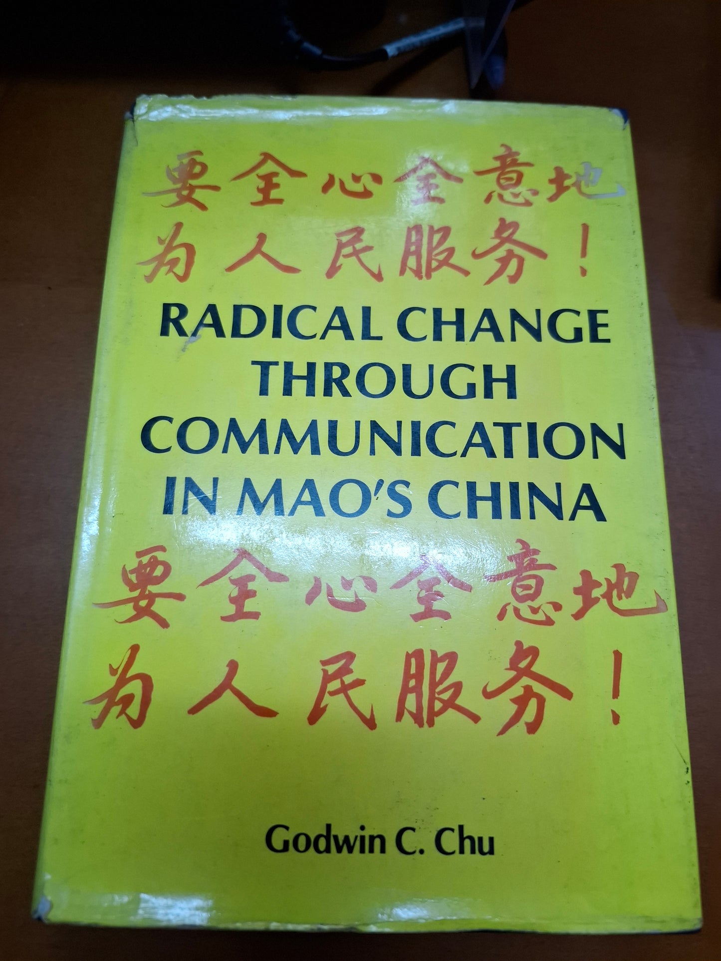 RADICAL CHANGE THROUGH COMMUNICATION IN MAO'S CHINA